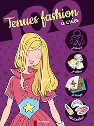 100 tenues fashion à créer