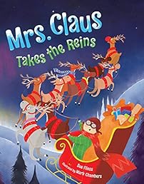 Mrs. Claus Takes the Reins