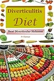 Diverticulitis Diet: Beat Diverticular Sickness