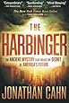 The Harbinger: The Ancient Mystery that Holds the Secret of America's Future