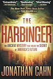 The Harbinger: The Ancient Mystery that Holds the Secret of America's Future
