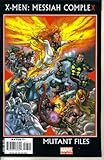 X-Men Messiah Complex - Mutant Files #1 by