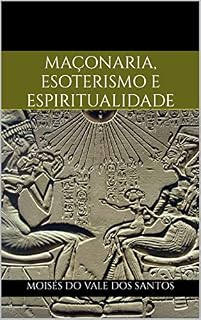Livro Maçonaria, esoterismo e espiritualidade