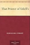 That Printer of Udell's by 