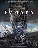 Kadath L'inconnue (French Edition)