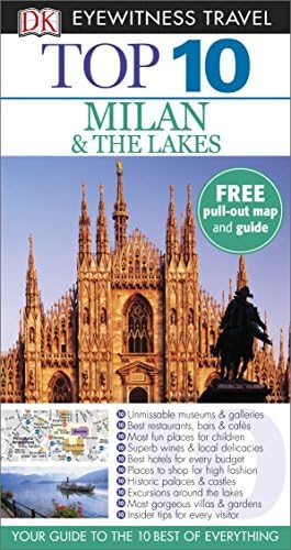 Top 10 Milan and the Lakes (DK Eyewitness Travel Guide)