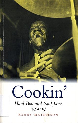 Hard Bop: Jazz and Black Music 1955-1965: Rosenthal, the late