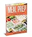 Meal Prep: Meal Prep Cookbook: Beginner's Guide to Quick and Simple Low Carb Meal Prep Recipes