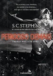 Livro Perigoso demais (Trilogia Rock Star)
