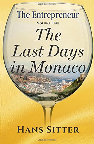 The Last Days in Monaco