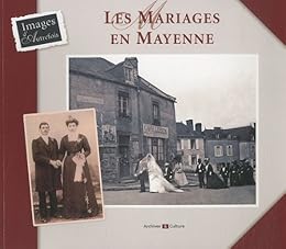 Les  mariages en Mayenne