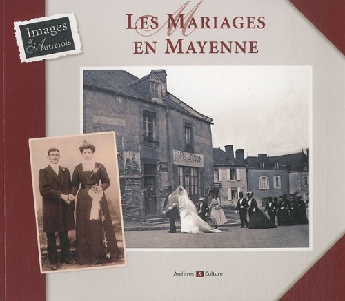 Les  mariages en Mayenne