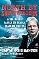 North by Northwestern: A Seafaring Family on Deadly Alaskan Waters