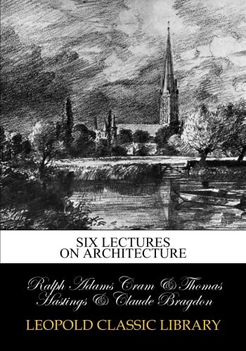 Six lectures on architecture