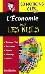 50 notions clés sur l'économie pour les nuls