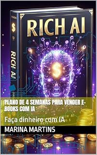 Livro Plano de 4 semanas para vender e-books com IA: Faça dinheiro com IA
