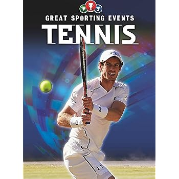 Great Sporting Events: Tennis