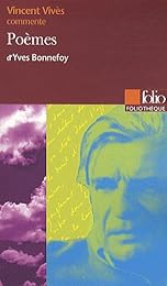 " Poèmes" d'Yves Bonnefoy