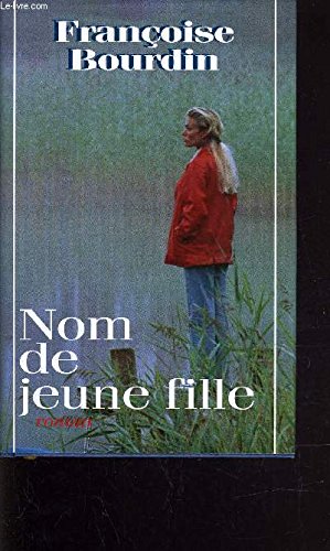 telecharger nom de jeune fille bourdin fran ccedil oise hardcover