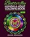 Butterfly Mandala Adult Coloring Book Vol 4: 60 Beautiful Butterfly Designs With Intricate Patterns For Stress Relief (Butterfly Adult Mandala Coloring Book) by Omar Johnson