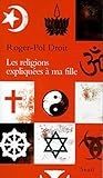 Les Religions expliquées à ma fille by 