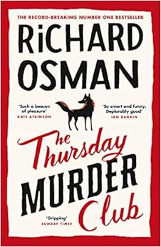 The Thursday Murder Club: The Record-Breaking Sunday Times Number One Bestseller