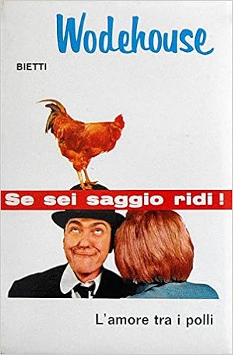 P. G. Wodehouse - L'amore tra i polli (1966)