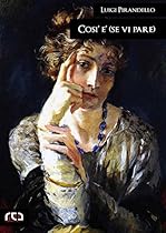 Cosigrave; egrave; (se vi pare): 246 (Classici) (Italian Edition)