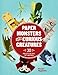 Paper Monsters and Curious Creatures: 30 Projects to Copy, Cut, and Fold