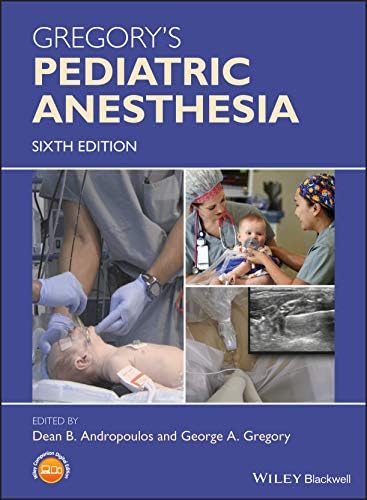 Anesthesia for Congenital Heart Disease: Andropoulos, Dean B