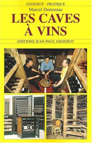 Les caves à vins by M. Droulhiole