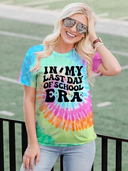 LAST DAY OF SCHOOL TEACHER SHIRT: WOMEN TEACHER LIFE SHIRTS SUMMER HAPPY GRADUATION GIFTS TEE TOPS COLORFUL