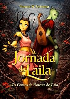 Livro A Jornada de Laila: Os Contos da Floresta de Gaia
