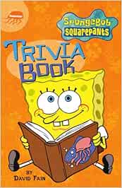 Spongebob Squarepants Trivia Book Amazon Ca Fain David Books
