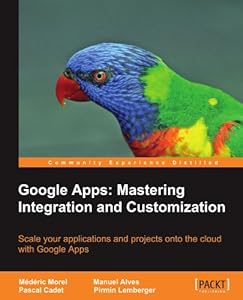 Google Apps: Mastering Integration and Customization-finelybook