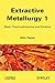 Extractive Metallurgy 1: Basic Thermodynamics and Kinetics