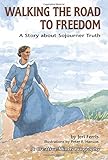 Walking the Road to Freedom (Creative Minds Biography) (Creative Minds Biography (Paperback))