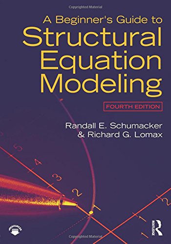 A Beginner's Guide to Structural Equation Modeling: Fourth Edition-cover