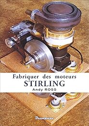Fabriquer des moteurs Stirling