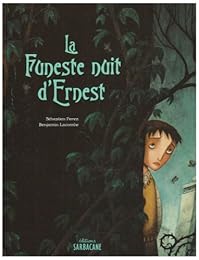 La  funeste nuit d'Ernest