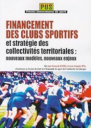 Financement des clubs sportifs et stratégie des collectivités territoriales