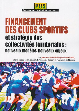 Financement des clubs sportifs et stratégie des collectivités territoriales