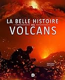 La belle histoire des volcans by