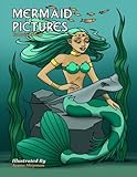 Mermaid Pictures: Coloring Book by Jayna M. Shipman