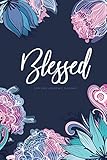 2019 - 2020 Academic Planner; Blessed: Student Daily and Monthly Planner (Academic Organizer Planner by Sassy Pants Planners