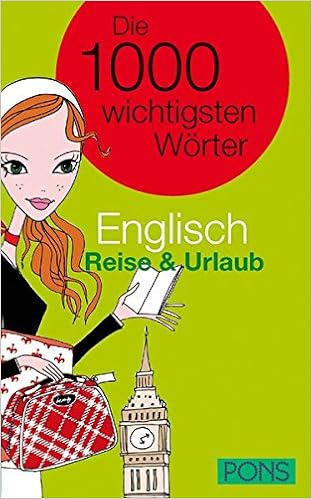 Pons Reise Und Urlaub Englisch Die 1000 Wichtigsten Worter 9783125177017 Amazon Com Books