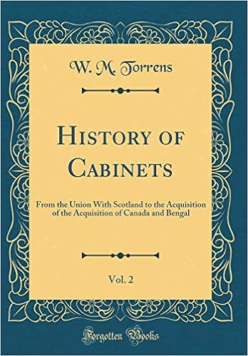 History Of Cabinets Vol 2 From The Union With Scotland To The