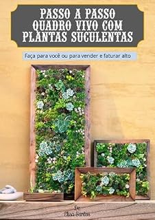 Livro Passo A Passo Quadro Vivo Com Suculentas