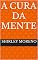 Livro A CURA DA MENTE