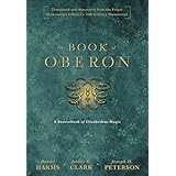 The Book of Oberon: A Sourcebook of Elizabethan Magic